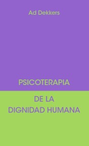 Psicoterapia de la dignidad humana de Editorial Rudolf Steiner, S.L.