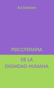 Psicoterapia de la dignidad humana