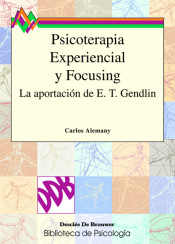 Psicoterapia Experiencial y Focusing