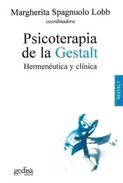 Psicoterapia de la Gestalt. Hermeneútica y clínica de Editorial Gedisa