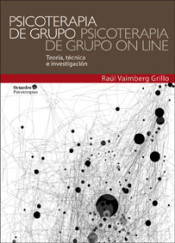 Psicoterapia de grupo, psicoterapia de grupo on line: teoría, técnica e investigación de Editorial Octaedro, S.L.