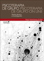 Psicoterapia de grupo, psicoterapia de grupo on line: teoría, técnica e investigación