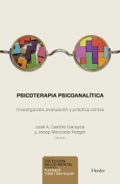 PSICOTERAPIA PSICOANALITICA: INVESTIGACION, EVALUACION Y PRACTICA CLINICA de HERDER