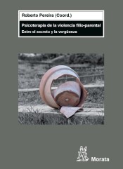 Psicoterapia de la violencia filio-parental: entre el secreto y la vergüenza