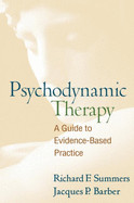 Psychodynamic Therapy: A Guide to Evidence-Based Practice de GUILFORD PUBN