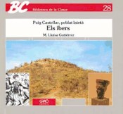 Puig Castellar, poblat laietà: els íbers