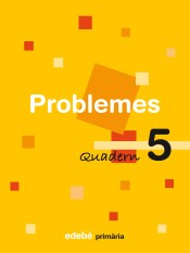 QUAD. PROBLEMES 5 de Edebé