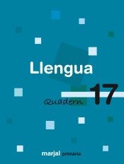 Quadern 17. Llengua, 3 cicle Primària de Marjal