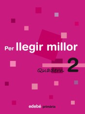 Quadern 2. Per llegir millor