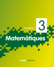 Quadern 3. Matemàtiques, 1º Primària de Marjal