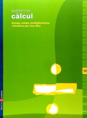 Quadern de càlcul 10 de Ediciones Baula