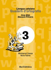 Quadern d ' ortografia 3. Llengua catalana