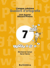 Quadern d ' ortografia 7. Llengua catalana