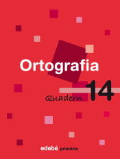 QUADERN ORTOGRAFIA 14 (CATALAN)