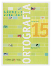 Quadern ortografia 15. Llengua catalana de CRUÏLLA