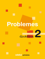QUADERN PROBLEMES 2 (CATALAN) de Edebé