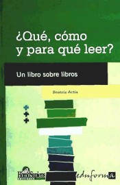 ¿QUÉ, CÓMO Y PARA QUÉ LEER?. Un libro sobre libros de Ed. MAD