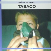 QUE ME DICES DE... TABACO