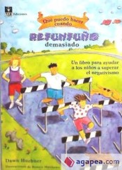 Qué puedo hacer cuando refunfuño demasiado: un libro para ayudar a los niños a superar el negativismo de TEA Ediciones, S.A.