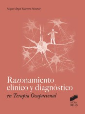 Razonamiento clínico y diagnóstico en Terapia Ocupacional