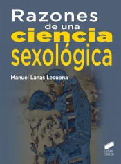 Razones de una ciencia sexológica de Editorial Síntesis, S.A.