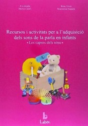 Recursos i activitats per a l'adquisició dels sons de la parla en infants: les capses dels sons de Lebón