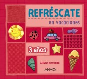 Refréscate en vacaciones 3 años