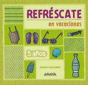 Refréscate en vacaciones 5 años de Anaya