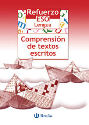 Refuerzo Lengua ESO Comprensión de textos escritos de Editorial Bruño