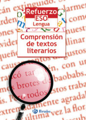 Refuerzo Lengua ESO Comprensión de textos literarios de Editorial Bruño