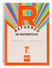 Refuerzo de matemáticas. ¡Aprende y aprueba! 1 ESO de Ediciones SM