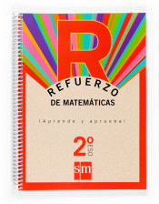 Refuerzo de matemáticas. ¡Aprende y aprueba! 2 ESO de Ediciones SM