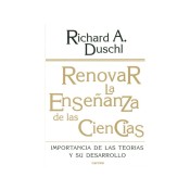 RENOVAR LA ENSEÑANZA DE LAS CIENCIAS. Importancia de las teorías y su desarrollo