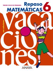 Repaso Matemáticas 6º Primaria de Anaya Educación