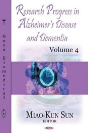 Research Progress in Alzheimer's Disease and Dementia. Volume 4 de Nova Science Publishers