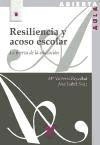 Resiliencia y acoso escolar: La fuerza de la educación de Editorial La Muralla, S.A.
