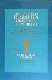 RETOS DE LA EDUCACIÓN EN EL AMANECER DEL NUEVO MILENIO, LOS de La Llave.