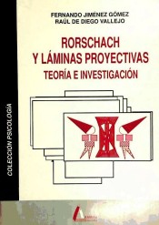 Rorschach y láminas proyectivas: teoría e investigación