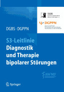 S3-Leitlinie - Diagnostik und Therapie bipolarer StÃ¶rungen