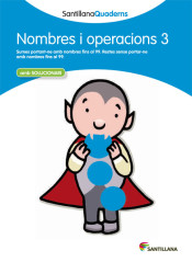 Santillana quaderns nombros i operacions 3 de Santillana Educación, S.L.