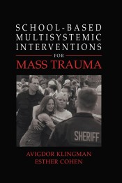 School-Based Multisystemic Interventions For Mass Trauma de Springer