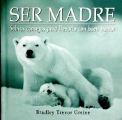 SER MADRE