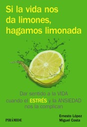 Si la vida nos da limones, hagamos limonada