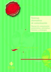 Sistemas alternativos de comunicación : manual de comunicación aumentativa y alternativa: sistemas y estrategias de Ediciones Aljibe