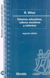 SISTEMAS EDUCATIVOS, CULTURAS ESCOLARES Y REFORMAS de Ediciones Morata