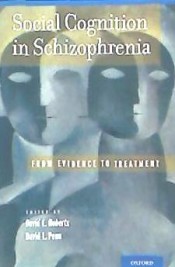 Social Cognition in Schizophrenia: From Evidence to Treatment