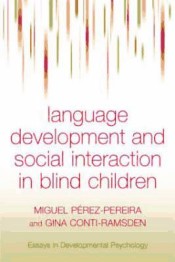 Social Interaction and Language Development in Blind Children