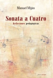 Sonata a cuatro, reflexiones pedagógicas de Edición Personal