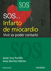 SOS... infarto de miocardio de Ediciones Pirámide, S.A.