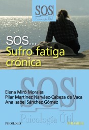SOS... sufro fatiga crónica de Ediciones Pirámide, S.A.